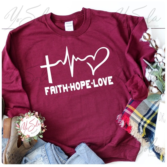 Tops - Maroon "Faith Hope.." Sweatshirt